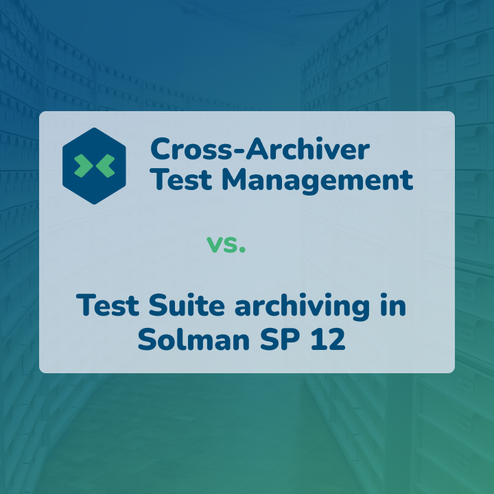 SAP Archiver-Testmanagment
